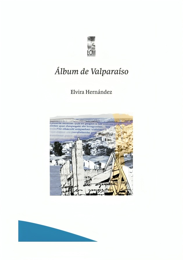 LIBRO ÁLBUM DE VALPARAISO ELVIRA HERNÁNDEZ LOM - 1