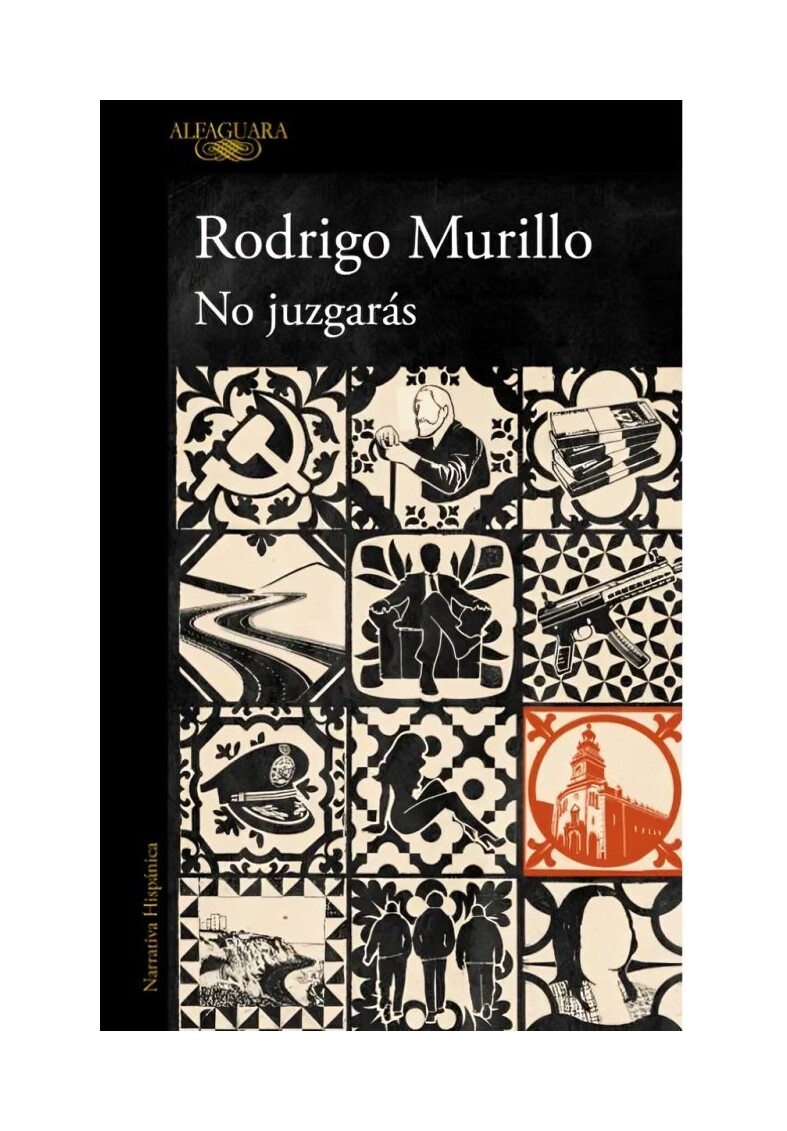 LIBRO NO JUZGARÁS RODRIGO MURILLO ALFAGUARA - 1