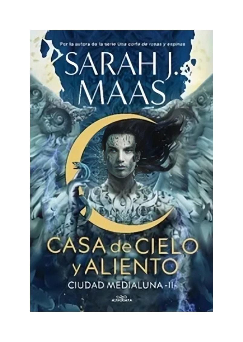 LIBRO CIUDAD MEDIALUNA 2-CASA DE CIELO Y ALIEN EL GATO DE HO MAAS, SARAH J. - 1