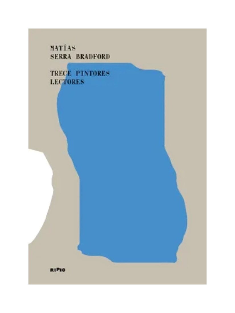 LIBRO TRECE PINTORES RIPIO MATÍAS SERRA BRADFORD - 1