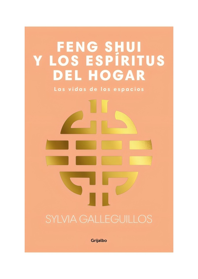 LIBRO FENG SHUI, LOS ESPIRITUS DE LAS CASAS / SYLVIA GALLEGUILLOS TAPIA / GRIJA - 1