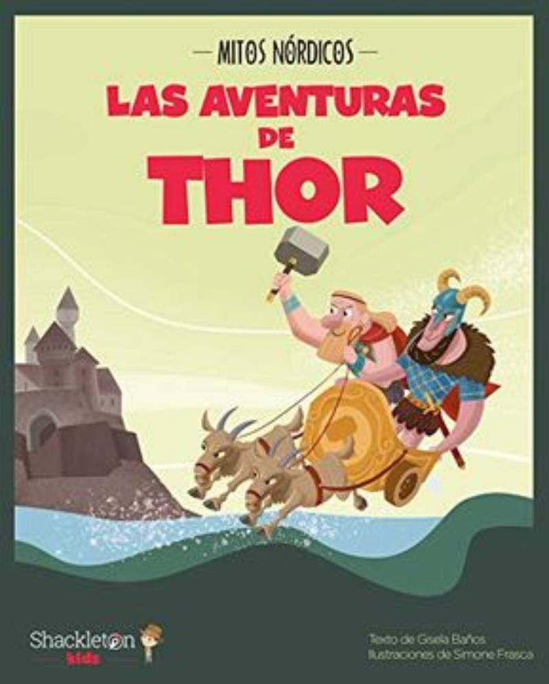 LIBRO LAS AVENTURAS DE THOR - G.BANOS / SHACKLETON BOOKS - 1