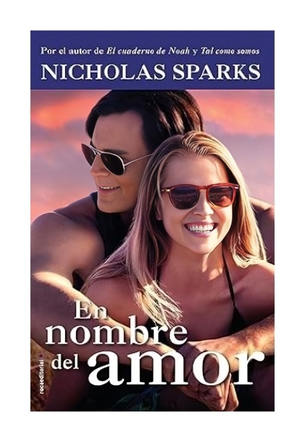 LIBRO EN NOMBRE DEL AMOR / NICHOLAS SPARKS / ROCA EDITORIAL - 1