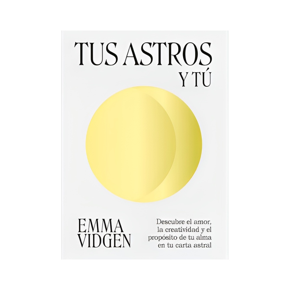 LIBRO TUS ASTROS Y TÚ CINCO TINTAS EMMA VIDGEN - 1