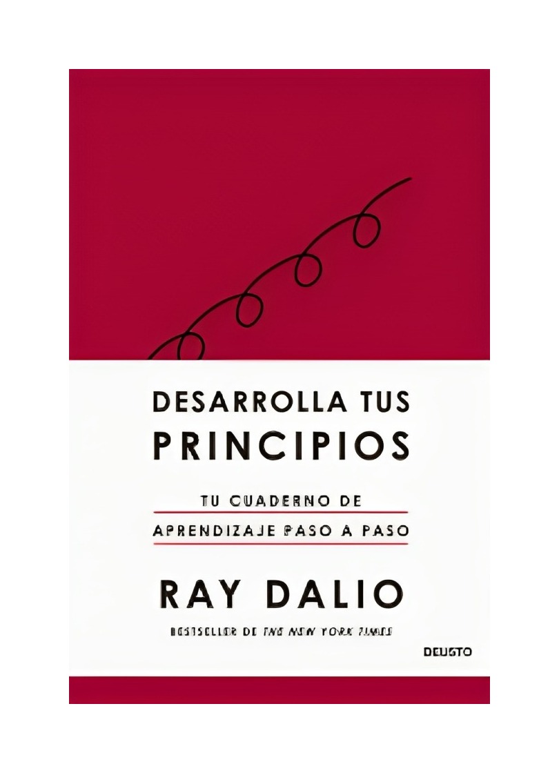 LIBRO DESARROLLA TUS PRINCIPIOS - RAY DALIO / DEUSTO - 1