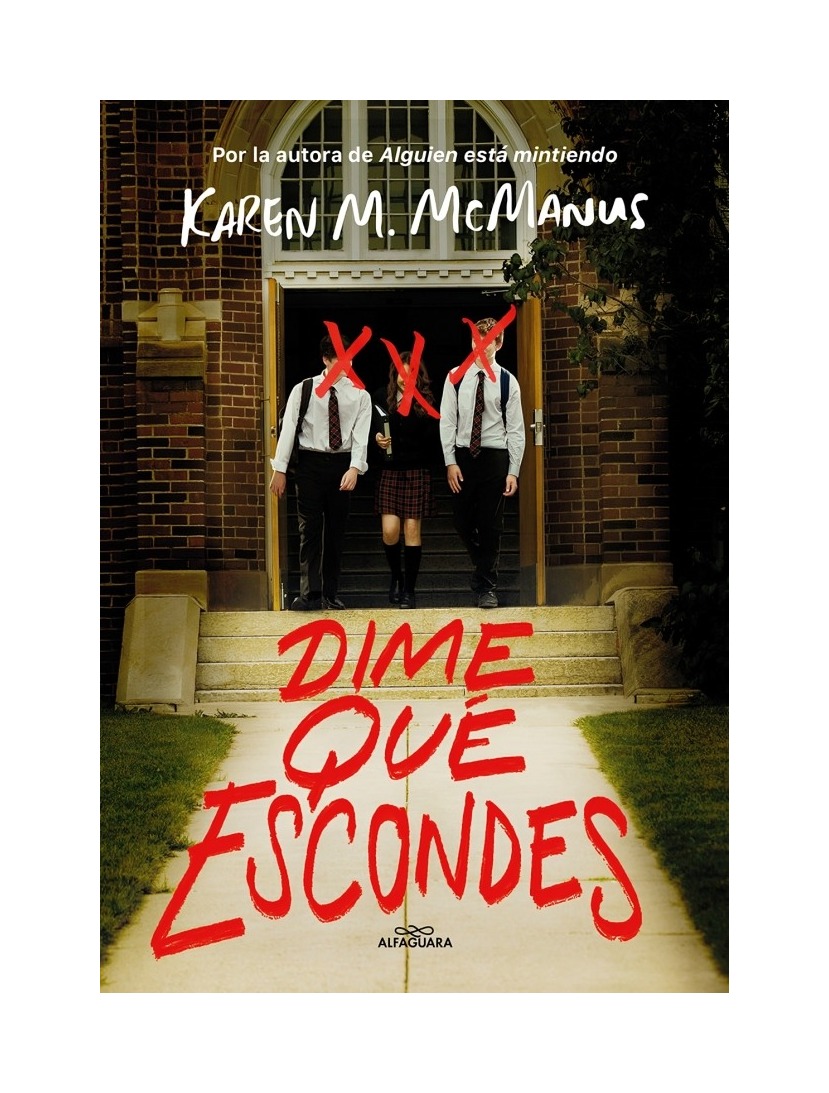 LIBRO DIME QUÉ ESCONDES ALFAGUARA INFANTIL JUVENIL KAREN M. MCMANUS - 1