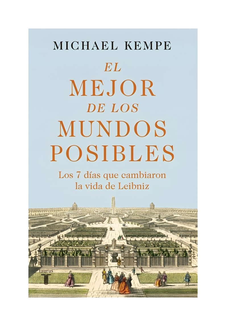 LIBRO EL MEJOR DE LOS MUNDOS POSIBLES TAURUS MICHAEL KEMPE - 1