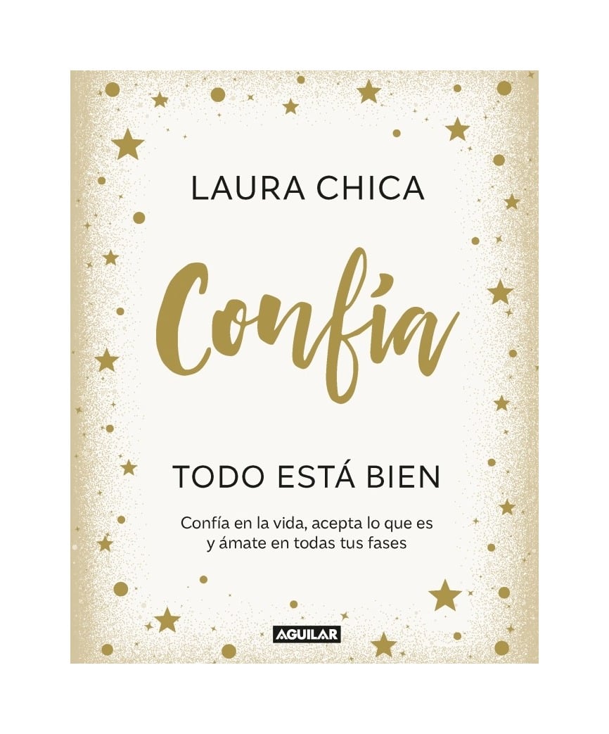 LIBRO CONFÍA. TODO ESTÁ BIEN - LAURA CHICA / AGUILAR - 1