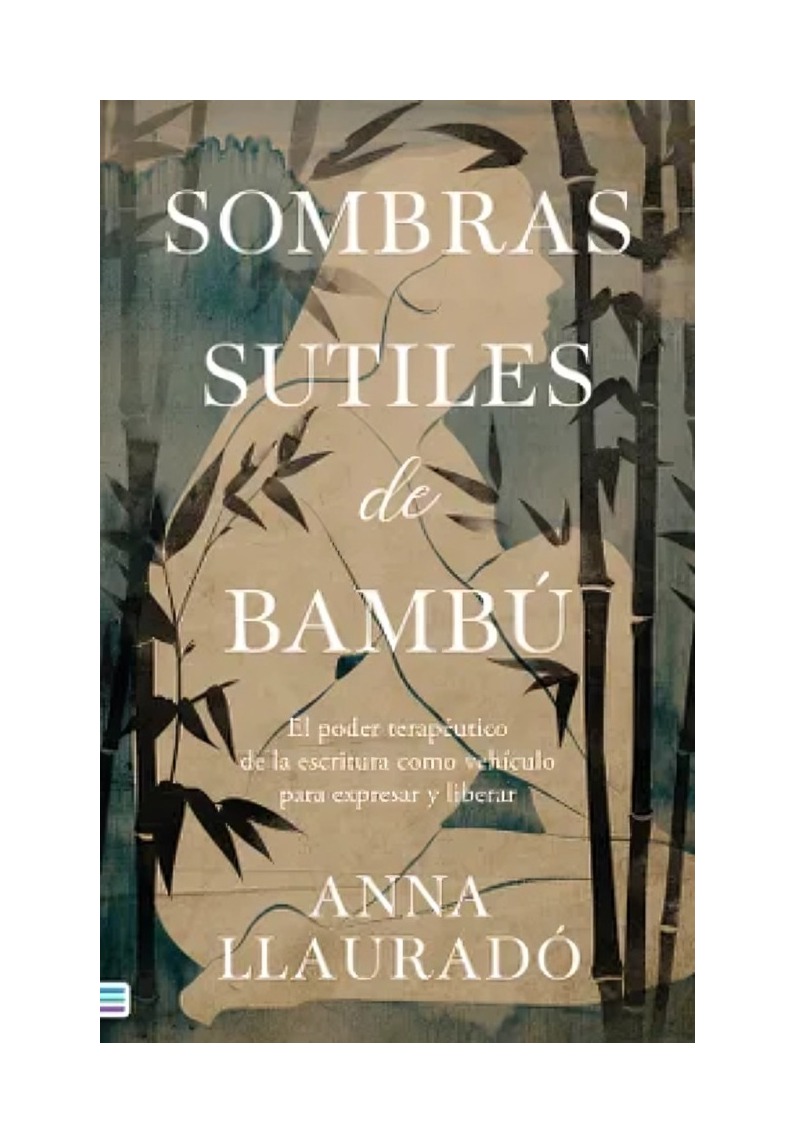LIBRO SOMBRAS SUTILES DE BAMBÚ - ANNA LLAURADÓ / EDICIONES URANO - 1