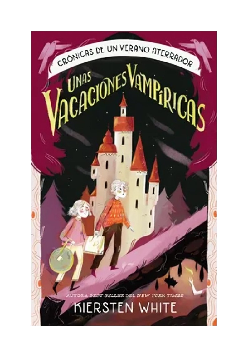 LIBRO UNAS VACACIONES VAMPIRICAS / KIERSTEN WHITE / EDICIONES URANO - 1