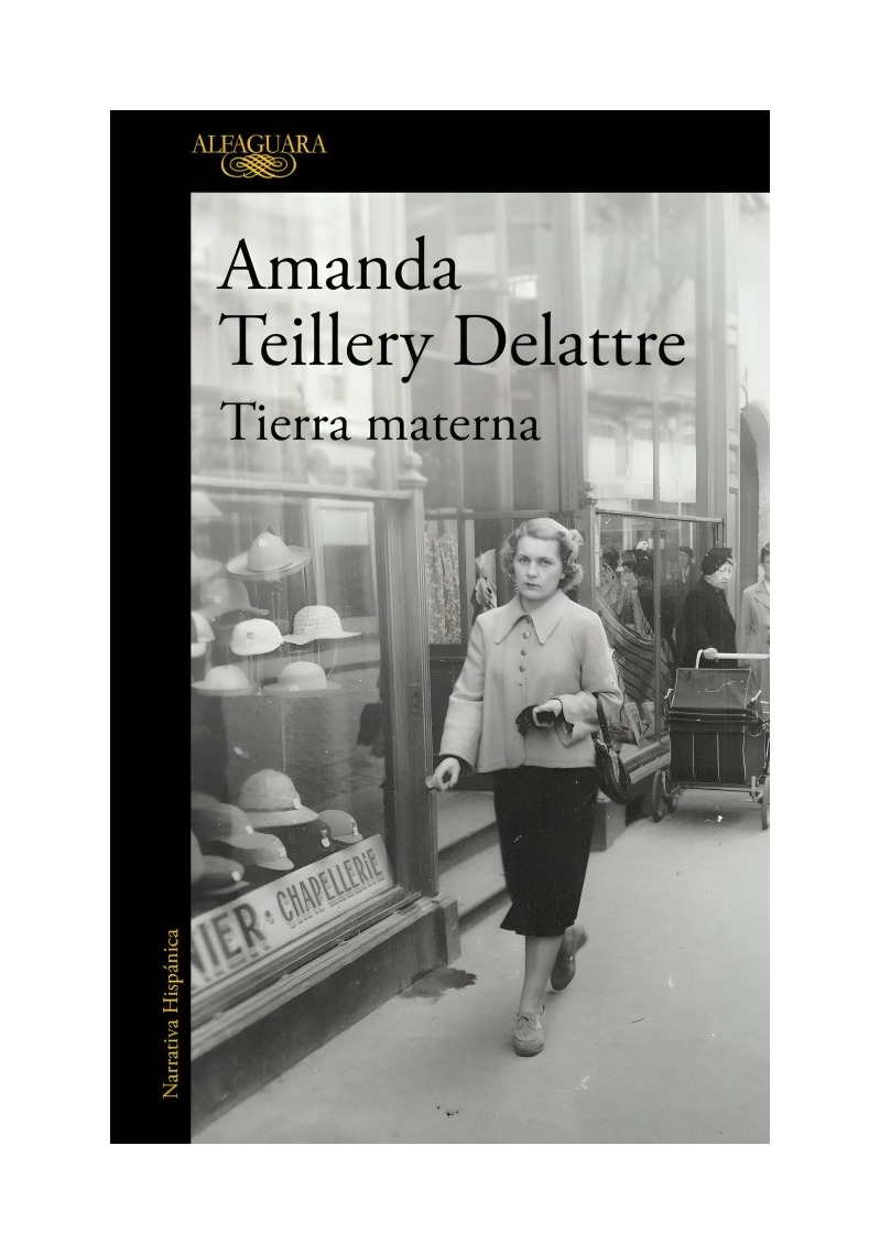 LIBRO TIERRA MATERNA / AMANDA TEILLERY DELATTRE / ALFAGUARA - 1