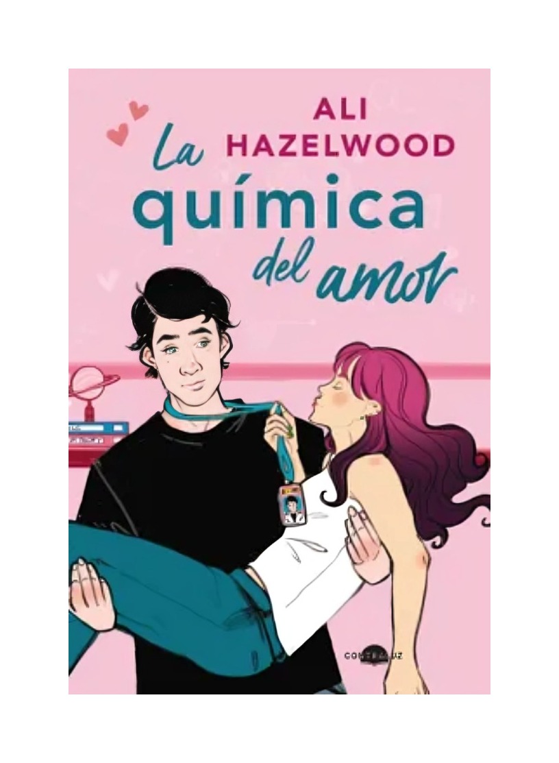 LIBRO LA QUIMICA DEL AMOR ALI HAZELWOOD CONTRALUZ - 1
