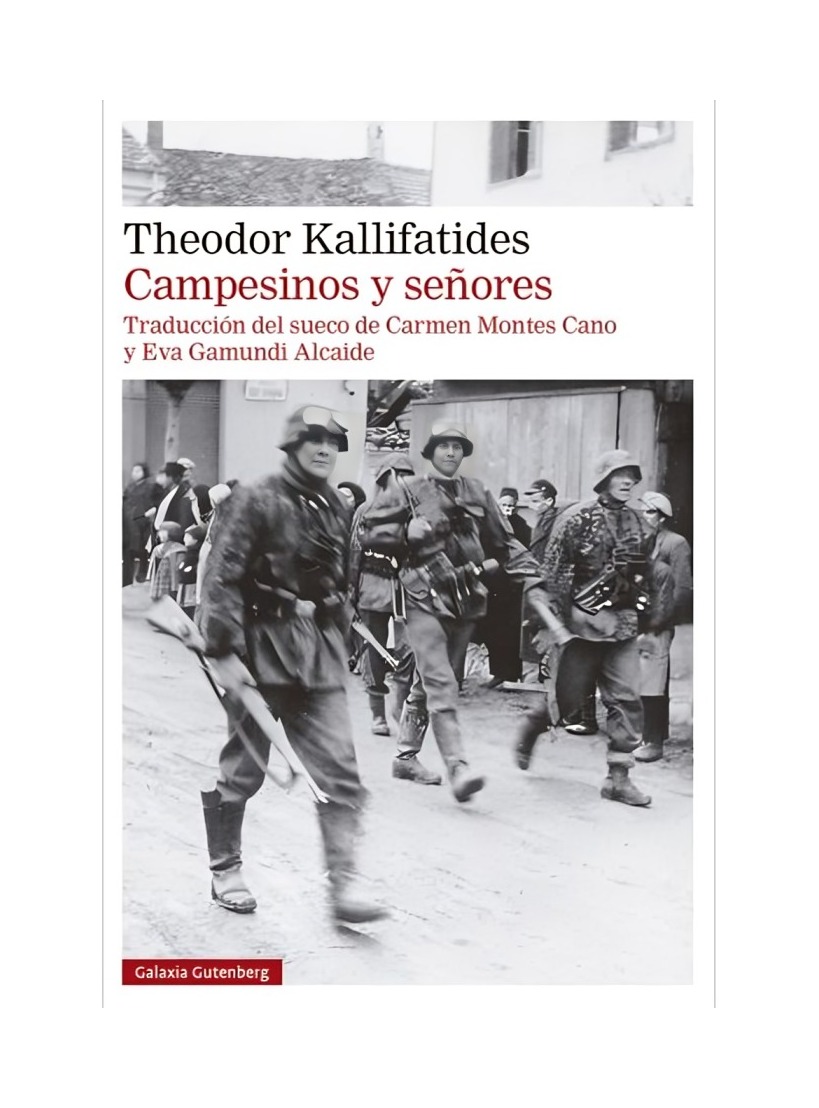 LIBRO CAMPESINOS Y SEÑORES THEODOR KALLIFATIDES , RECLASIFICAR GALAXIA GUTE - 1