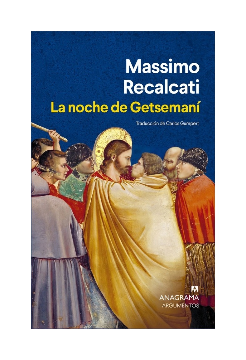 LIBRO LA NOCHE DE GETSEMANÍ ANAGRAMA MASSIMO RECALCATI - 1