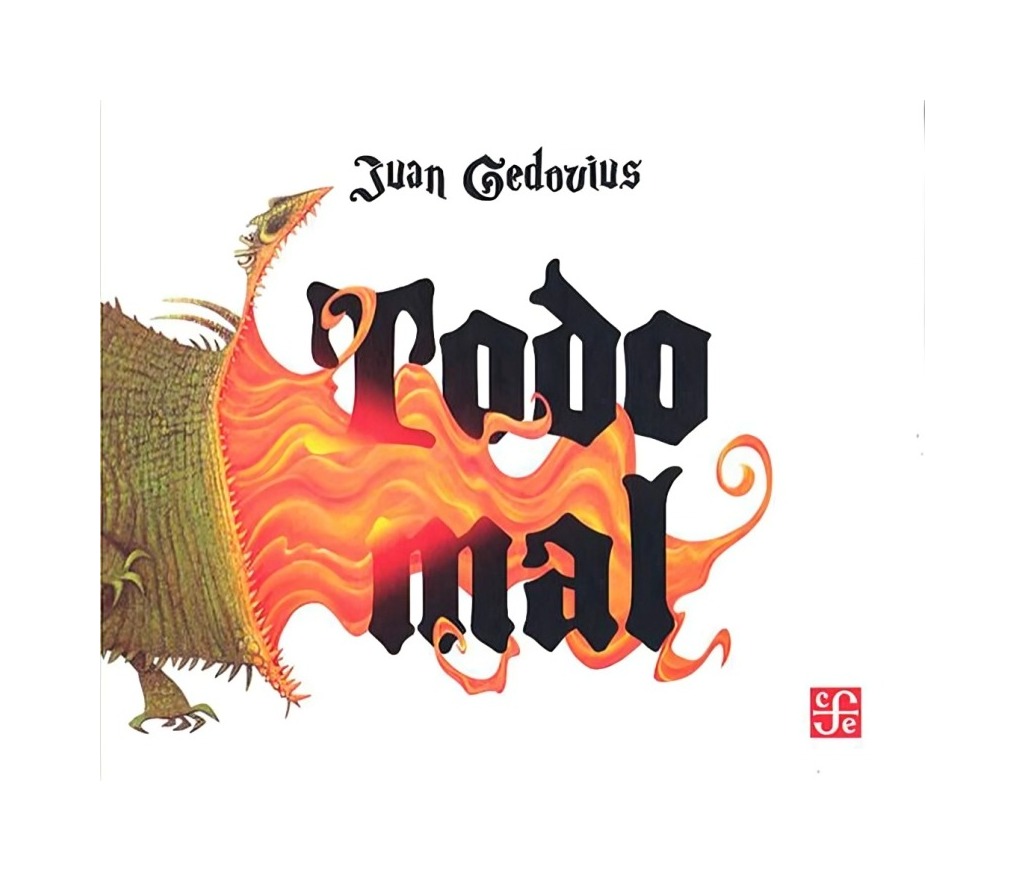 LIBRO TODO MAL - JUAN GEDOVIUS / LITERATURA INFANTIL - 1