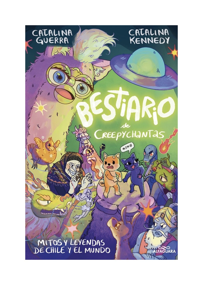 LIBRO BESTIARIO DE CREEPYCHANTAS CATALINA G U E R R A FUENZALI CATALINA GUERRA FUENZALIDA , KENNEDY - 1