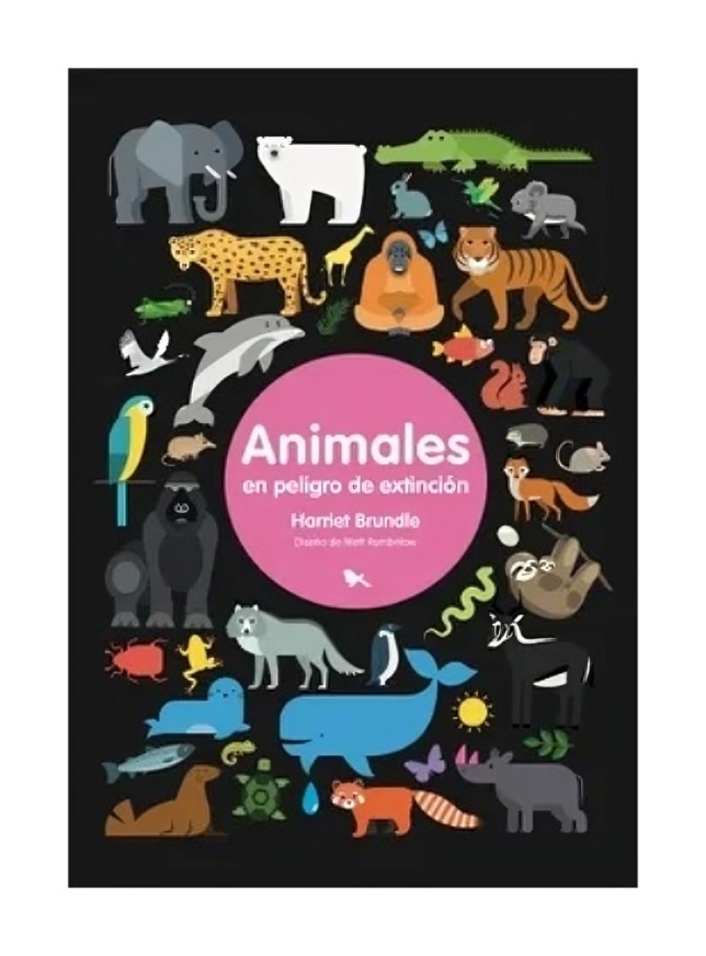 LIBRO ANIMALES EN PELIGRO DE EXTINCIÓN - HARRIET BRUNDLE / HUEDERS - 1