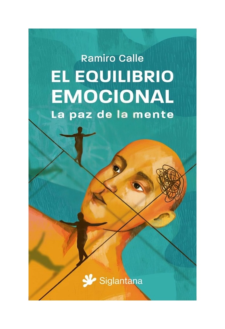 LIBRO EL EQUILIBRIO EMOCIONAL - RAMIRO CALLE / SIGLANTANA - 1