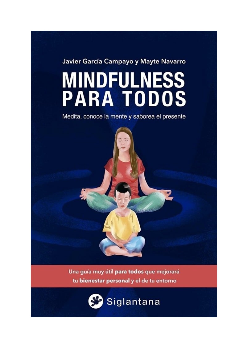 LIBRO MINDFULNESS PARA TODOS / CAMPAYO, JAVIER GARCIA / SIGLANTANA - 1