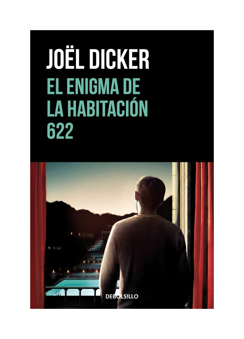 LIBRO EL ENIGMA DE LA HABITACIÓN 622 JOËL DICKER DEBOLSILLO - 1