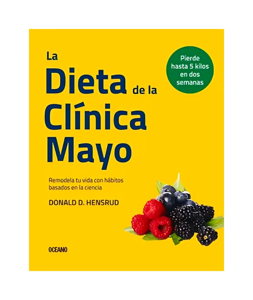 LIBRO LA DIETA DE LA CLINICA MAYO / DONALD, D HENSRUD / OCEANO - 1