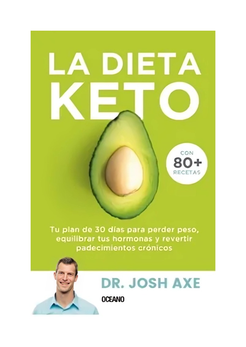 LIBRO LA DIETA KETO - JOSH AXE / OCEANO - 1