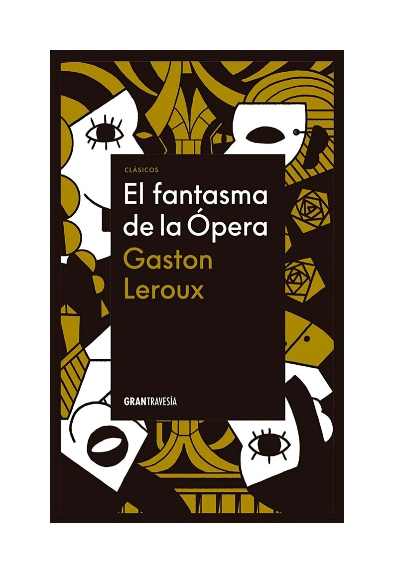 LIBRO EL FANTASMA DE LA OPERA GASTON LEROUX OCEANO GRANTRAVESIA - 1