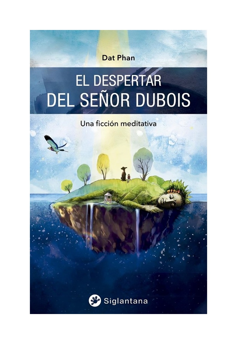 LIBRO EL DESPERTAR DEL SEÑOR DUBOIS DAT PHAN SIGLANTANA - 1