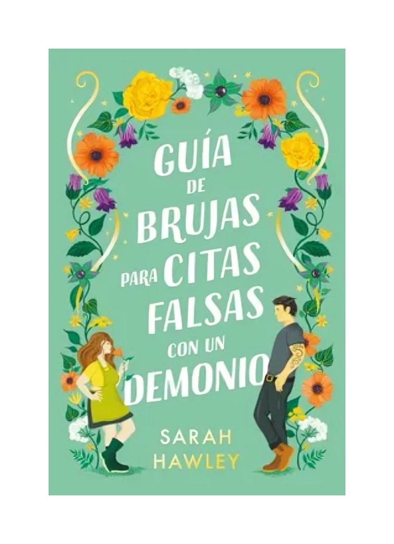 LIBRO GUÍA DE BRUJAS PARA CITAS FALSAS CON UN D E M O N I O SARAH HAWLEY - 1