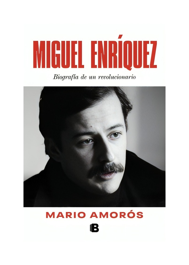 LIBRO MIGUEL ENRÍQUEZ - REEDICIÓN EDICIONES B MARIO AMORÓS - 1