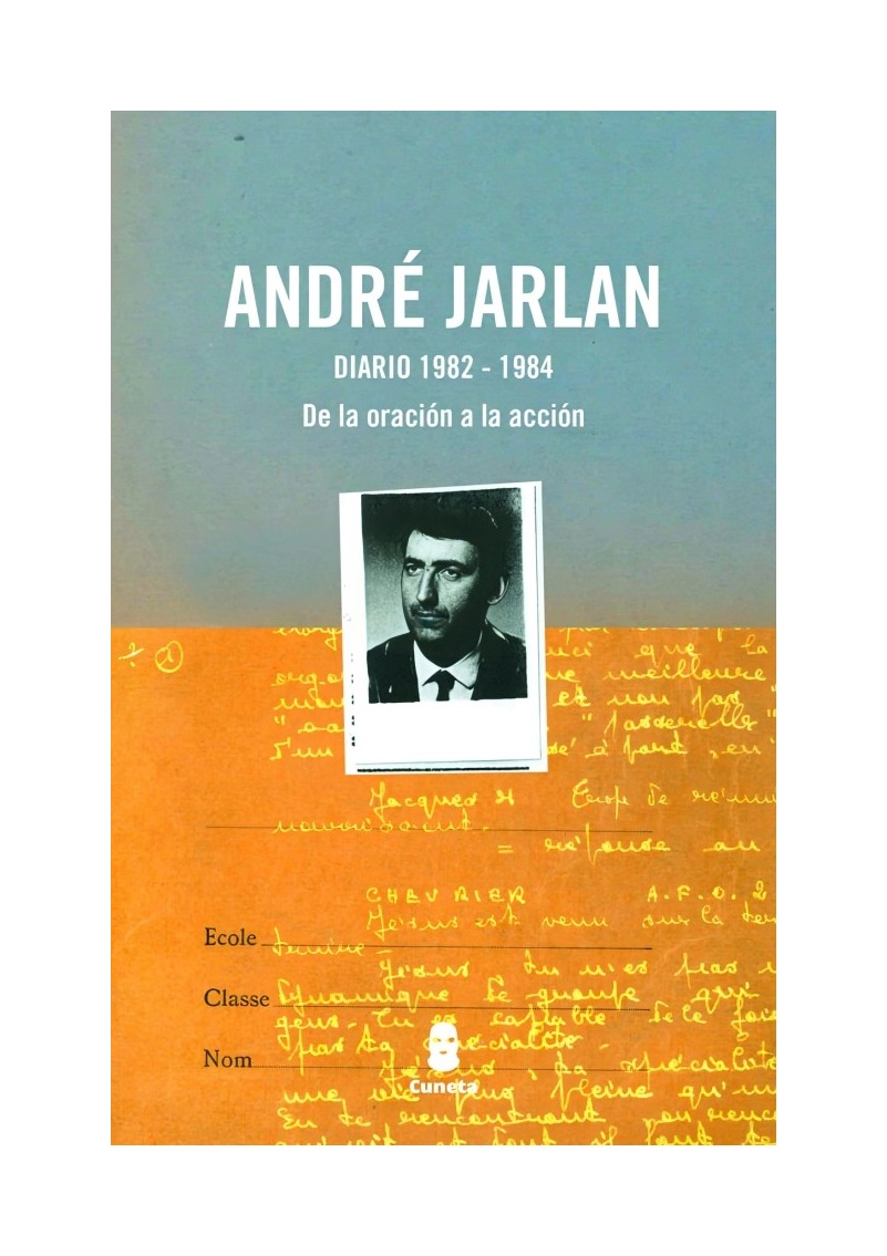 LIBRO DIARIO 1982-1984 CUNETA ANDRÉ JARLAN - 1