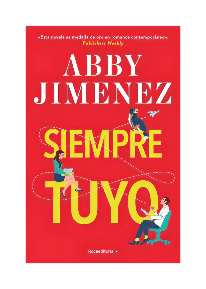 LIBRO SIEMPRE TUYO / ABBY JIMENEZ / ROCA EDITORIAL - 1