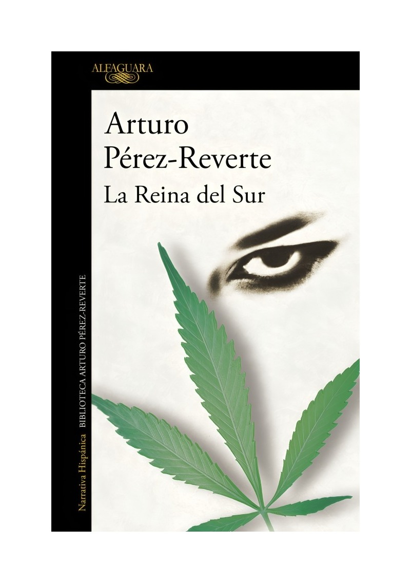 LIBRO LA REINA DEL SUR ARTURO PÉREZ-REVERTE ALFAGUARA - 1