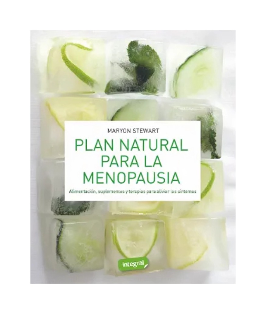 LIBRO PLAN NATURAL PARA LA MENOPAUSIA - MARYON STEWART / INTEGRAL - 1