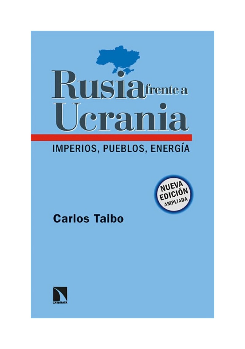 LIBRO RUSIA FRENTE A UCRANIA - CARLOS TAIBO - 1