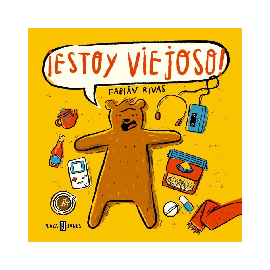 LIBRO ESTOY VIEJOSO / FABIAN RIVAS / PLAZA & JANES - 1