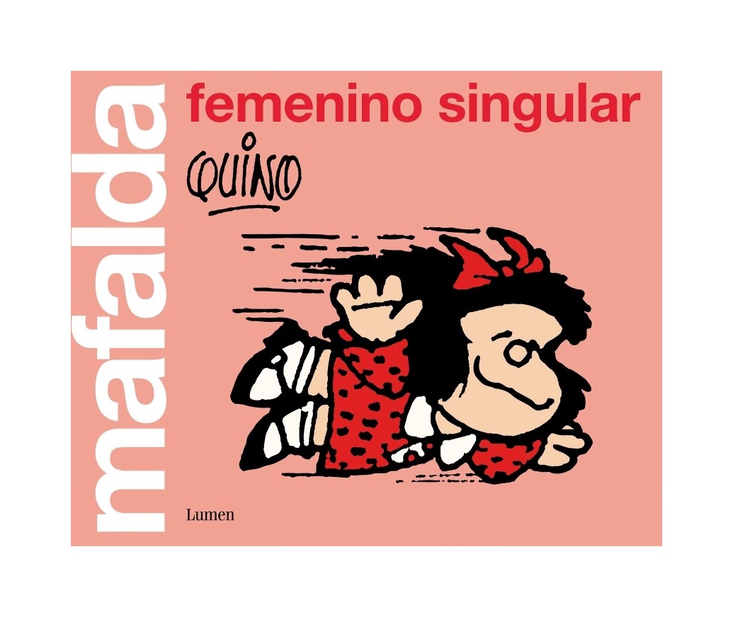 LIBRO MAFALDA FEMININO SINGULAR - QUINO - 1