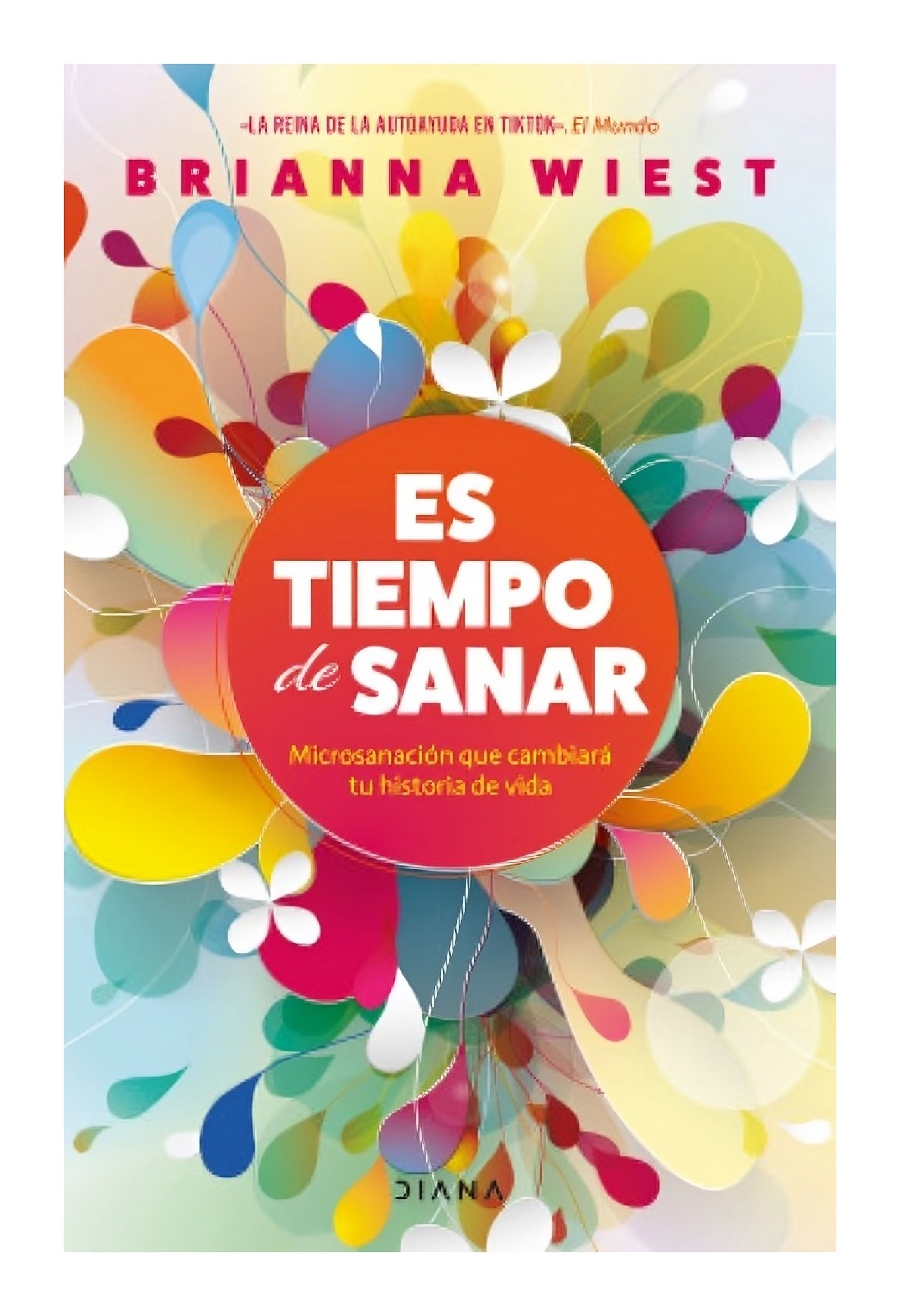 LIBRO ES TIEMPO DE SANAR / DIANA / BRIANNA WIEST - 1