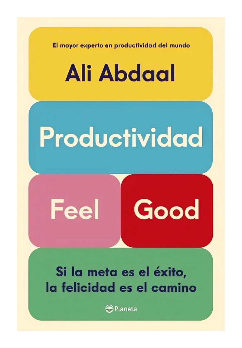 LIBRO PRODUCTIVIDAD FEEL GOOD / PLANETA / ALI ABDAAL - 1