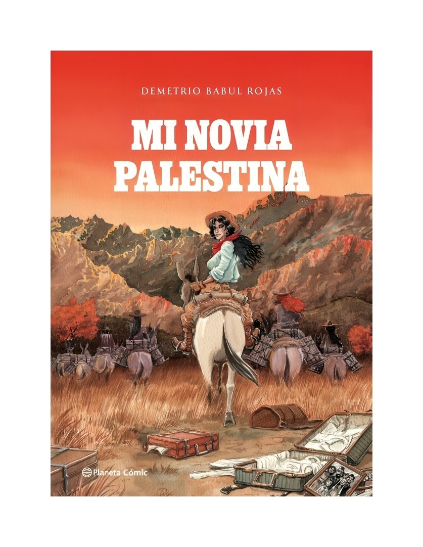 LIBRO MI NOVIA PALESTINA / PLANETA COMIC / DEMETRIO BABUL - 1