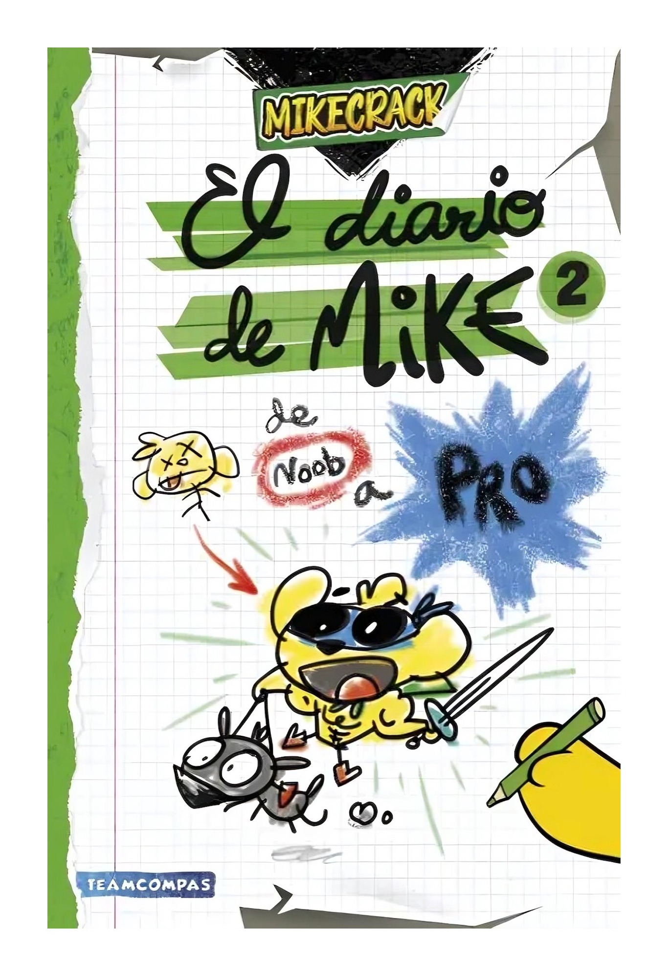 LIBRO EL DIARIO DE MIKE 2. DE NOOB A PRO / MARTINEZ ROCA / MIKECRACK - 1
