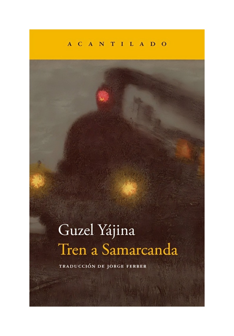 LIBRO TREN A SAMARCANDA / ACANTILADO / GUZEL YAJINA - 1