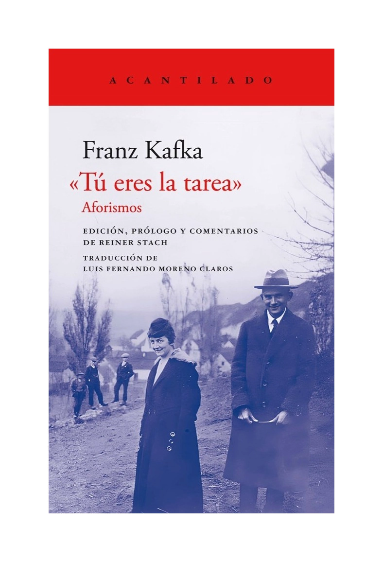 LIBRO TU ERES LA TAREA / ACANTILADO / FRANZ KAFKA - 1