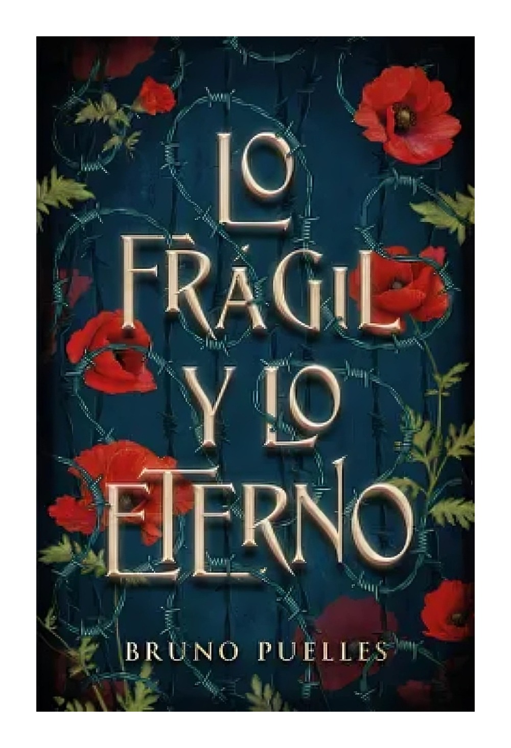 LIBRO LO FRÁGIL Y LO ETERNO BRUNO PUELLES - 1