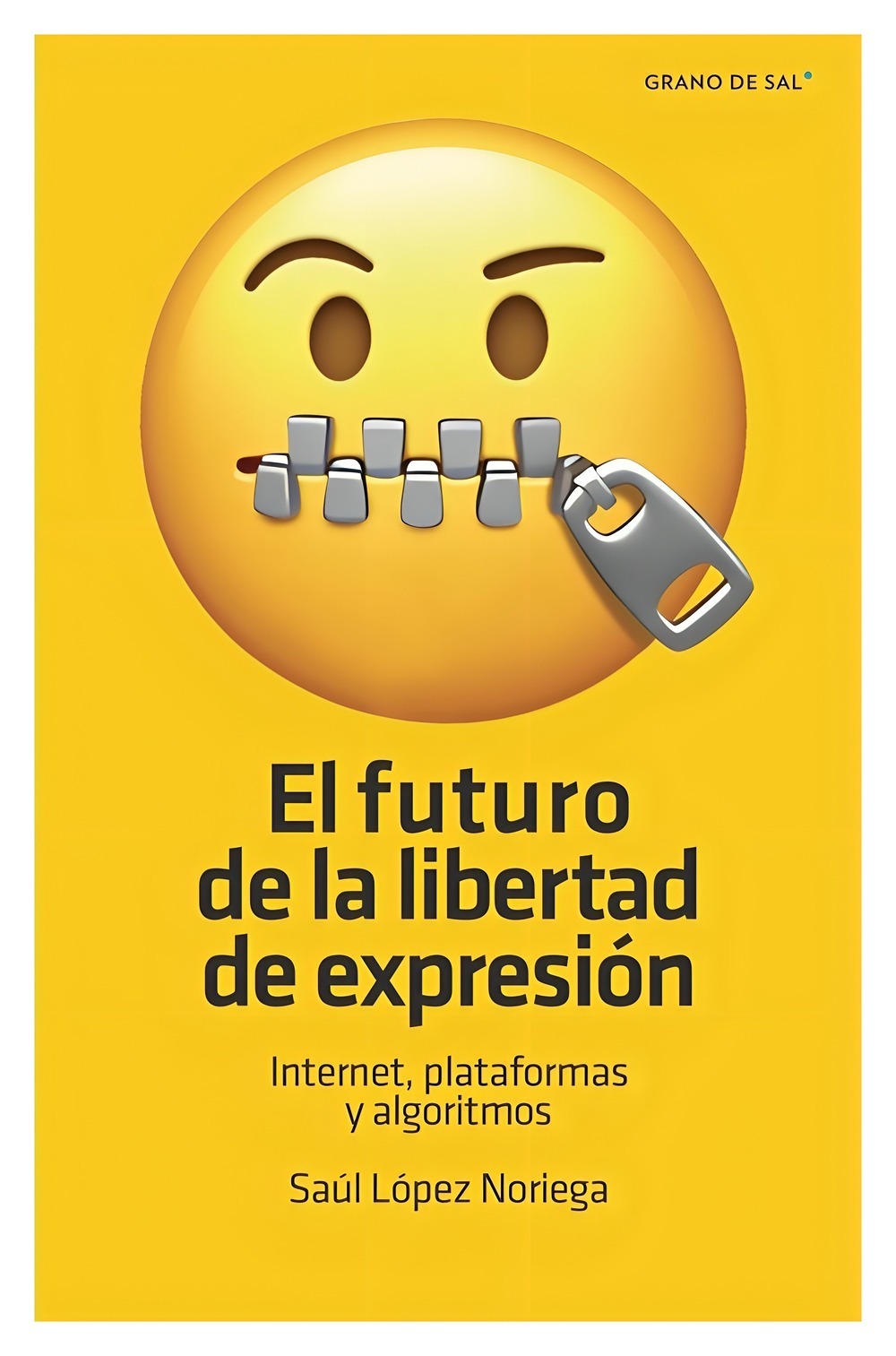 LIBRO FUTURO DE LA LIBERTAD DE LA EXPRESIÓN SAÚL LÓPEZ NORIEGA - 1