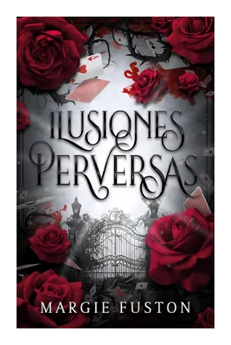 LIBRO ILUSIONES PERVERSAS MARGIE FUSTON - 1