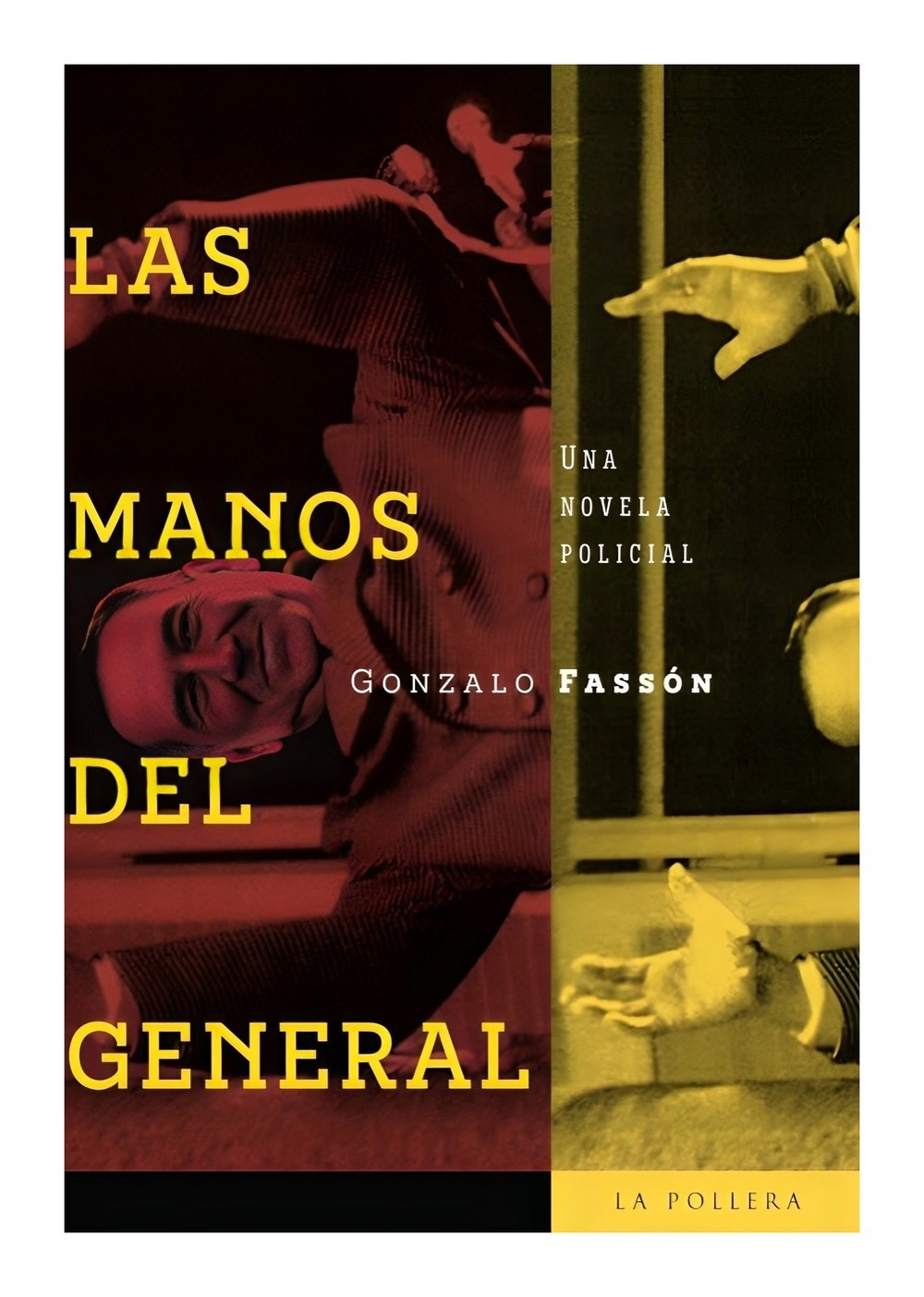 LIBRO LAS MANOS DEL GENERAL GONZALO FASSÓN - 1