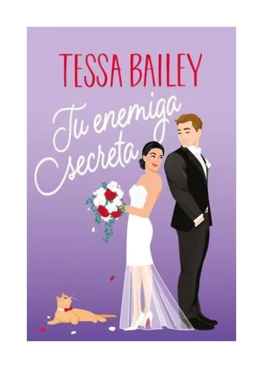 LIBRO TU ENEMIGA SECRETA TESSA BAILEY - 1