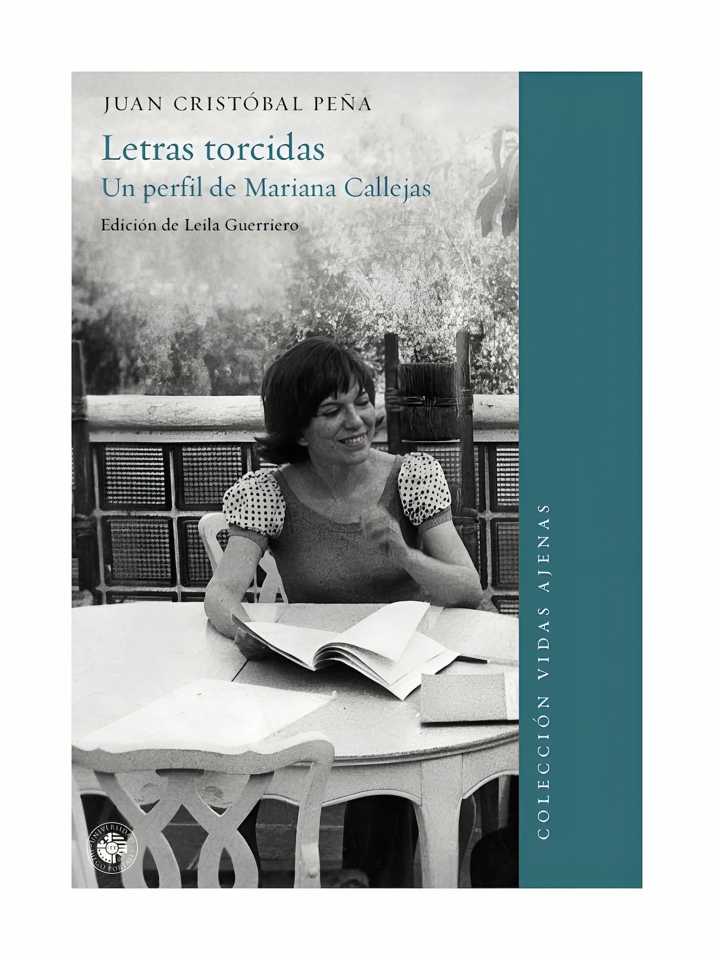 LIBRO LETRAS TORCIDAS. UN PERFIL DE MARIANA CALLEJAS - JUAN - 1