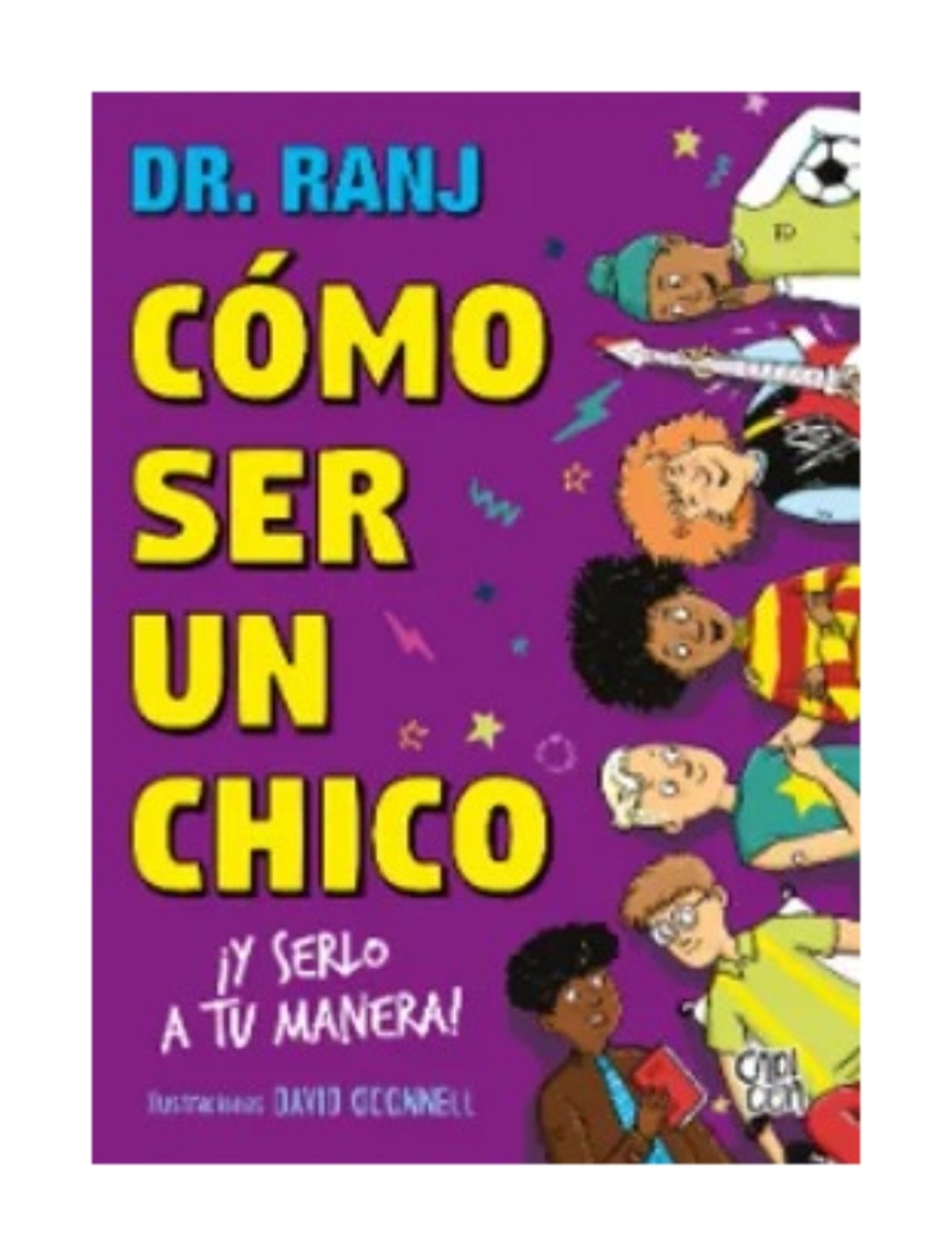 LIBRO COMO SER UN CHICO Y SERLO A TU MANERA / VERGARA & RIBA / DR. RANJ SINGH - 1